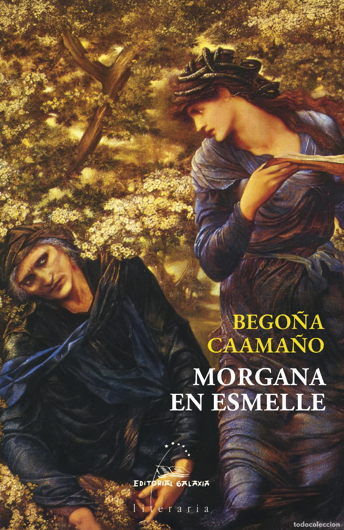 Libros: MORGANA EN ESMELLE - Bego&ntilde;a Caama&ntilde;o