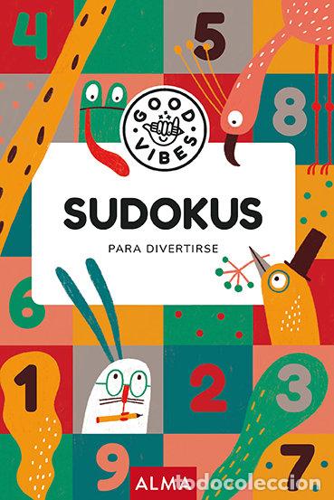 Libros: SUDOKUS PARA DIVERTIRSE GOOD VIBES - AA.VV.