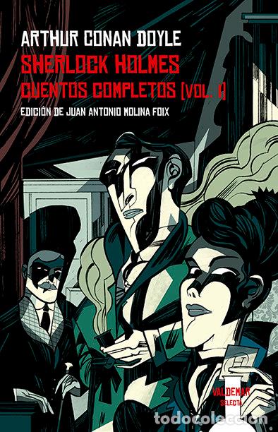Libros: SHERLOCK HOLMES. CUENTOS COMPLETOS (VOL. I) - ARTHUR CONAN DOYLE