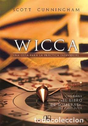 Livros: WICCA UNA GUIA PARA LA PRACTICA INDIVIDUAL - CUNNINGHAM, SCOTT
