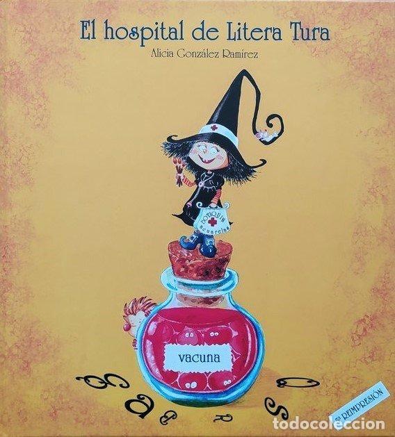 Libros: EL HOSPITAL DE LITERA TURA - GONZALEZ RAMIREZ, ALICIA