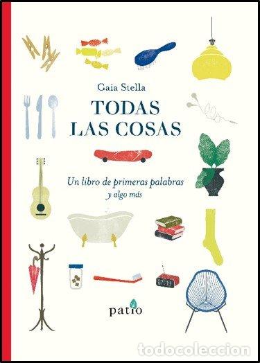 Livres: TODAS LAS COSAS - STELLA, GAIA