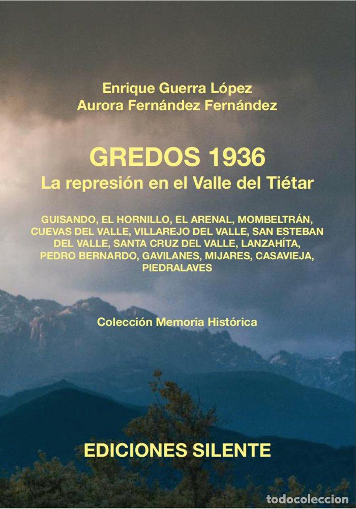 books: GREDOS 1936. LA REPRESION EN EL VALLE DEL TIETAR - FERNANDEZ, AURORA