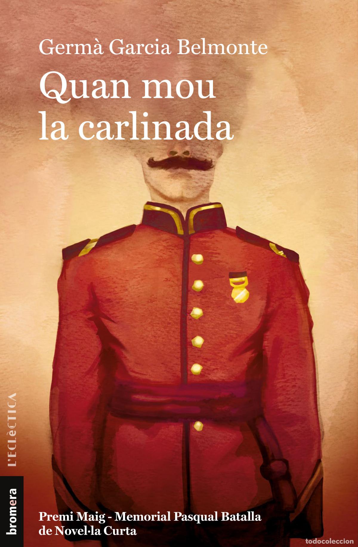 Libros: QUAN MOU LA CARLINADA - Garc&iacute;a Belmonte, Germ&agrave;