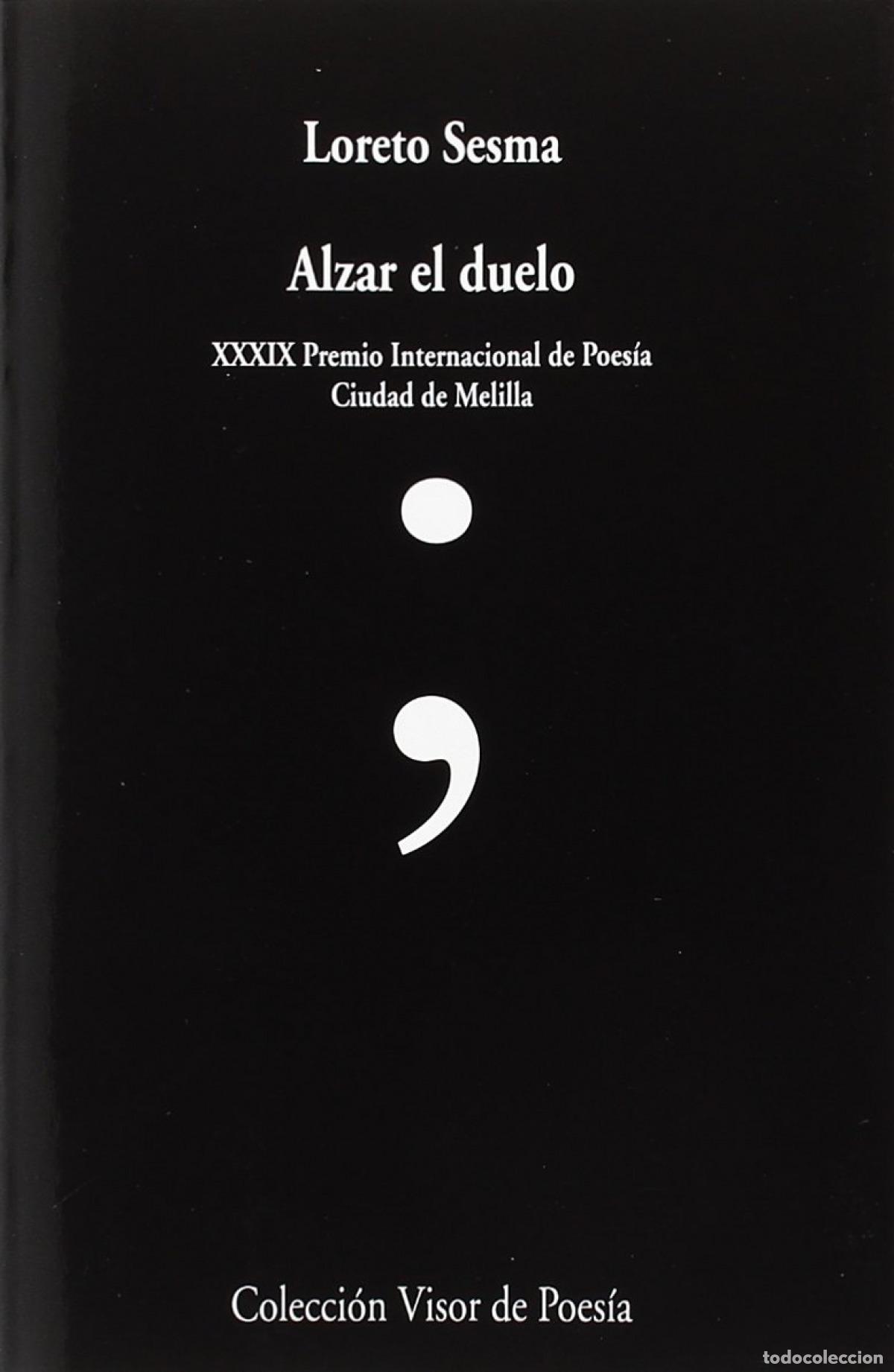 Livres: ALZAR EL DUELO - Sesma, Loreto