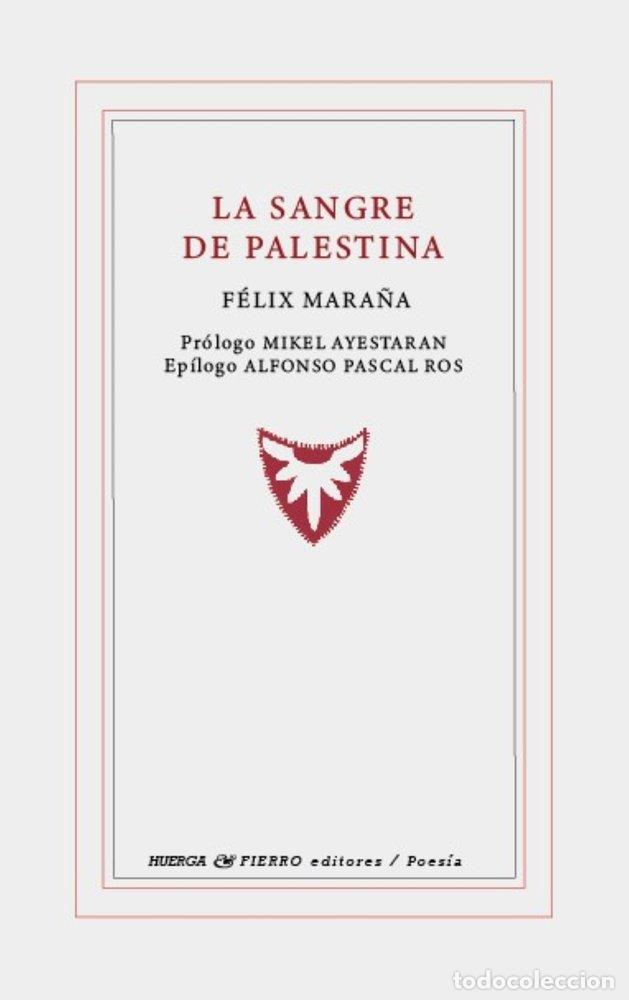 Livros: LA SANGRE DE PALESTINA - FELIX MARA&Ntilde;A
