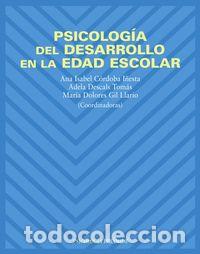Livros: PSICOLOGIA DEL DESARROLLO EN LA EDAD ESCOLAR - CORDOBA I&Ntilde;ESTA ANA ISABEL