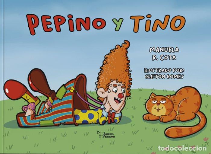 Libros: PEPINO Y TINO - R. COTA, MANUELA