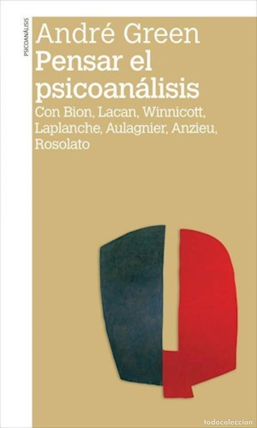 Livres: PENSAR EL PSICOANALISIS - Green, Andre