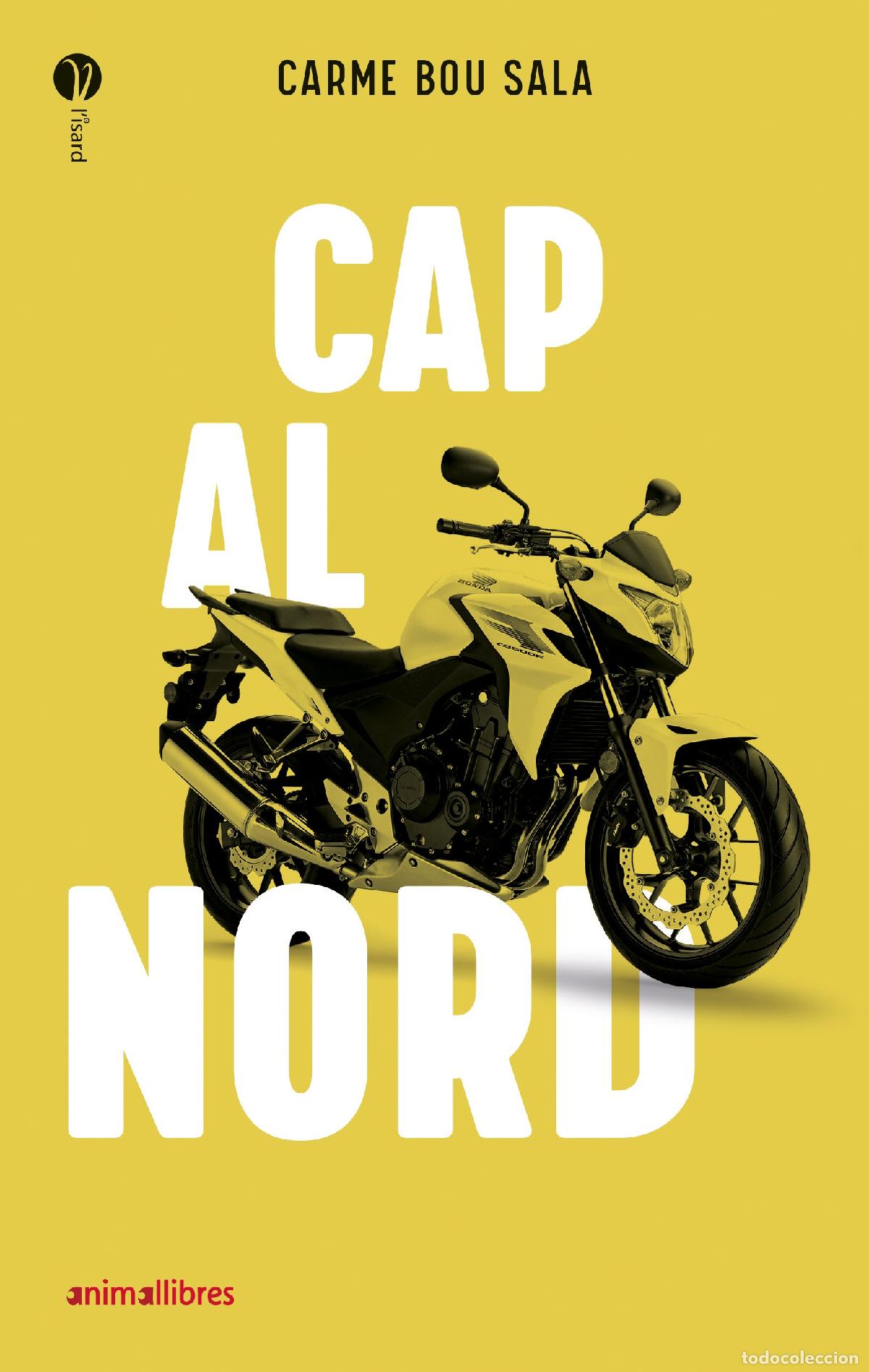 Livres: CAP AL NORD - BOU SALA, CARME