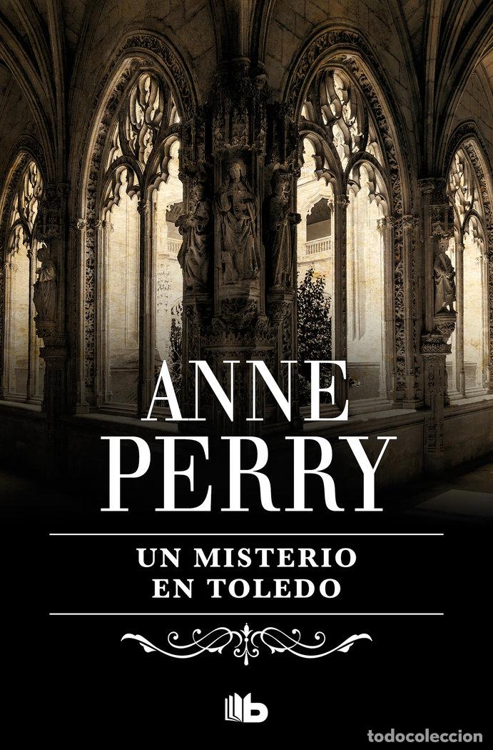 Libros: UN MISTERIO EN TOLEDO INSPECTOR THOMAS PITT 30 - PERRY, ANNE