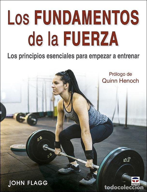 Livres: LOS FUNDAMENTOS DE LA FUERZA - JOHN FLAGG