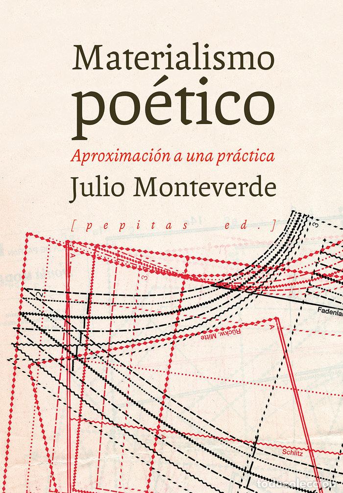 Libros: MATERIALISMO POETICO - MONTEVERDE, JULIO