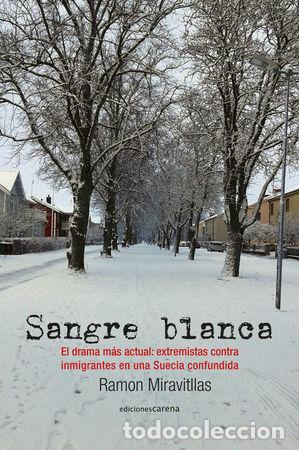 Libros: SANGRE BLANCA - MIRAVITLLAS, RAMON