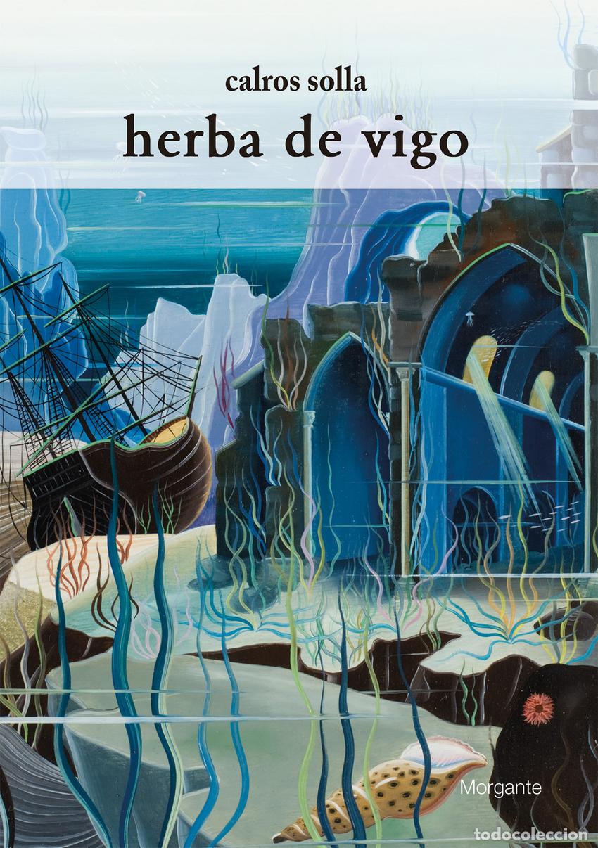 Libri: HERBA DE VIGO - Solla, Calros