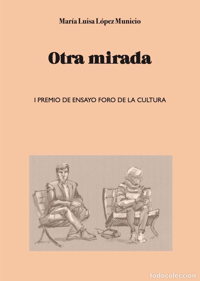 Libros: OTRA MIRADA - LOPEZ MUNICIO, MARIA LUISA