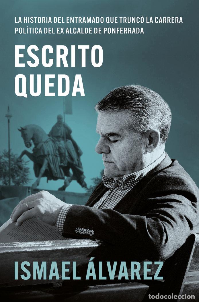 Libros: ESCRITO QUEDA - &Aacute;LVAREZ RODR&Iacute;GUEZ, ISMAEL