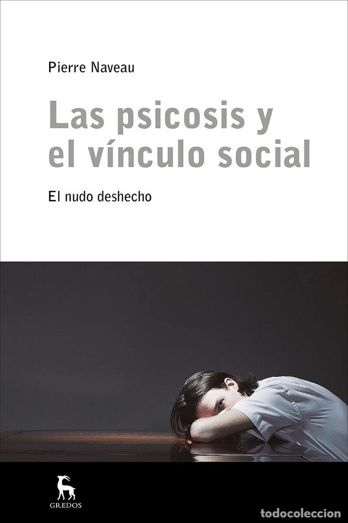 Livres: PSICOSIS Y EL VINCULO SOCIAL,LA - NIVEAU, PIERRE