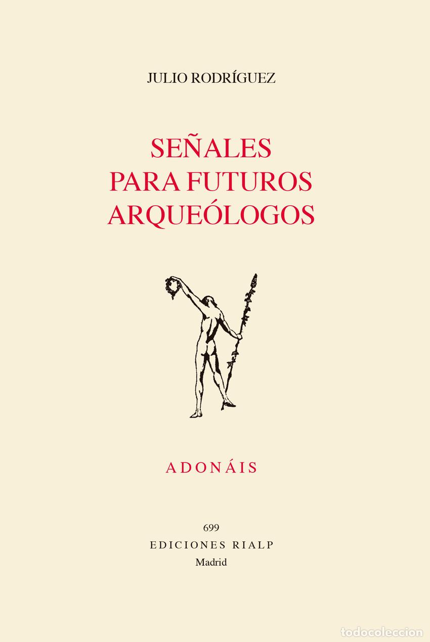 B&uuml;cher: SE&Ntilde;ALES PARA FUTUROS ARQUE&Oacute;LOGOS - Julio Rodr&iacute;guez