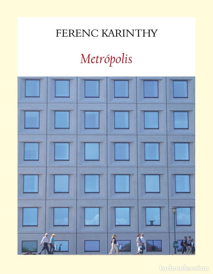 Libros: METROPOLIS - KARINTHY, FERENC