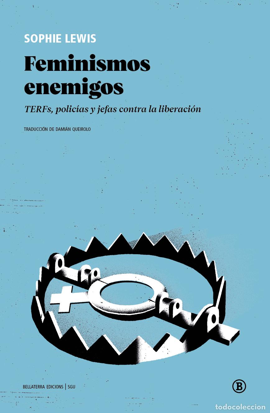 Libri: FEMINISMOS ENEMIGOS - Sophie Lewis