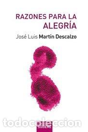 books: RAZONES PARA LA ALEGRIA 38&ordf; ED - JOSE LUIS MARTIN DESCALZO