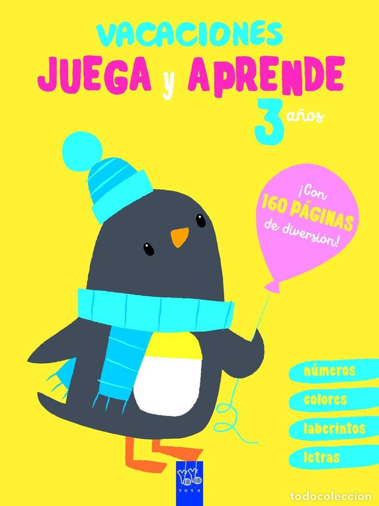 books: VACACIONES JUEGA Y APRENDE 3 A&Ntilde;OS - YOYO BOOKS