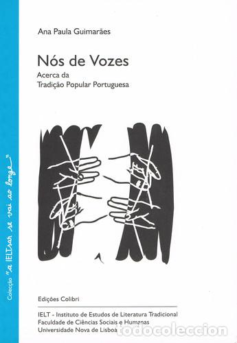 B&uuml;cher: N&Oacute;S DE VOZES - ACERCA DA TRADI&Ccedil;&Atilde;O POPULAR PORTUGUESA - Paula Guimar&atilde;es, Ana