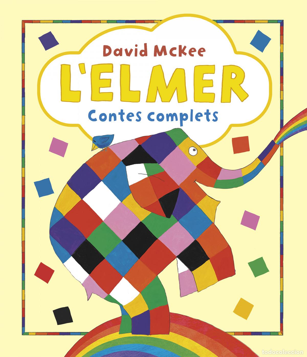 Libros: L'ELMER. RECOPILATORI DE CONTES - L'ELMER. CONTES COMPLETS - McKee, David