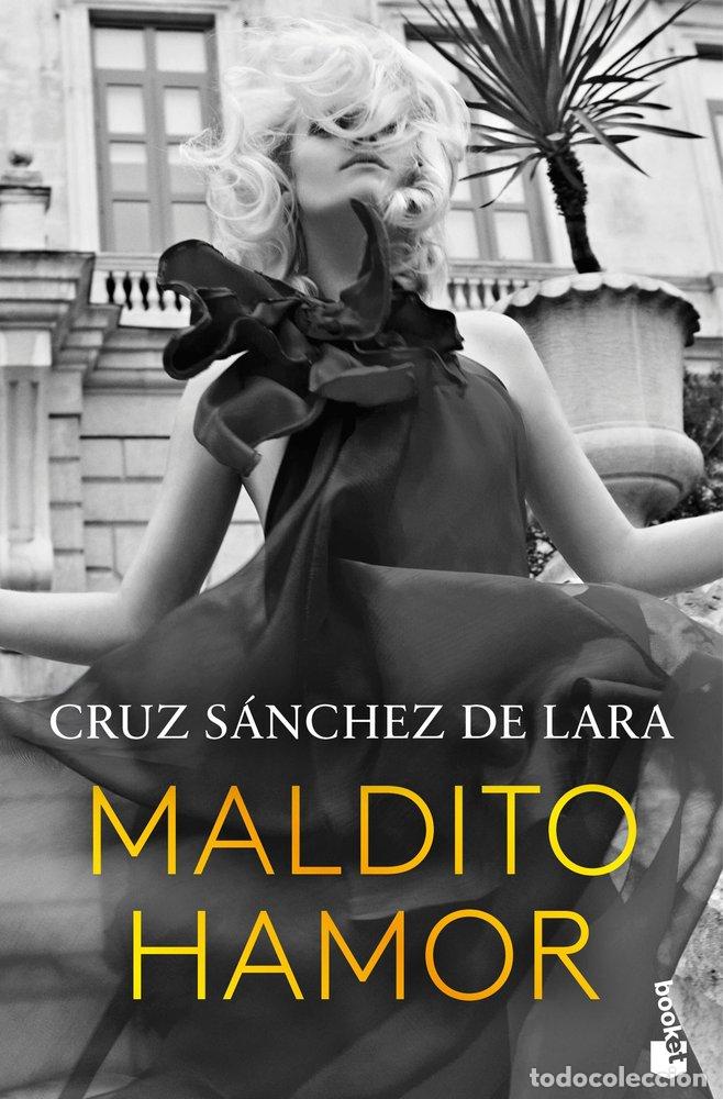 Livres: MALDITO HAMOR - CRUZ SANCHEZ DE LARA