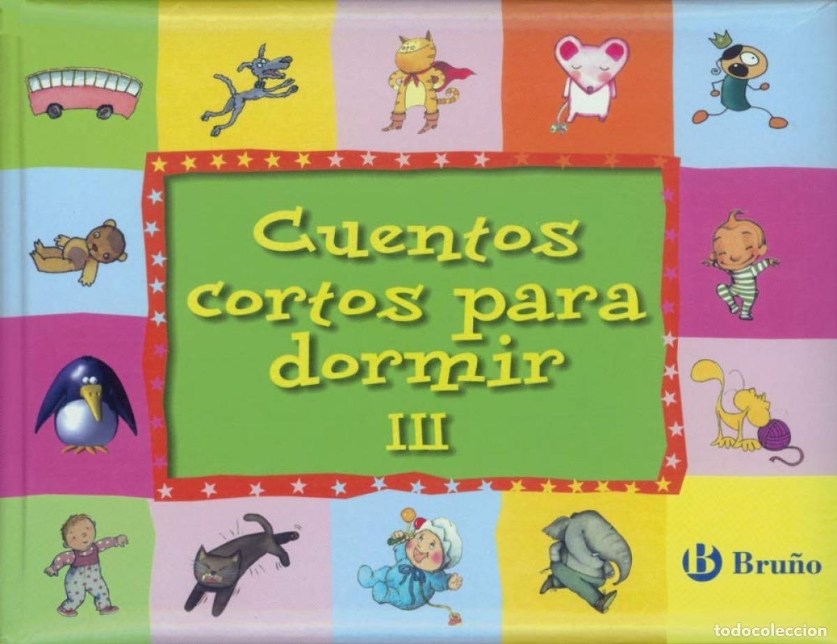 Libros: CUENTOS CORTOS PARA DORMIR III - Varios autores