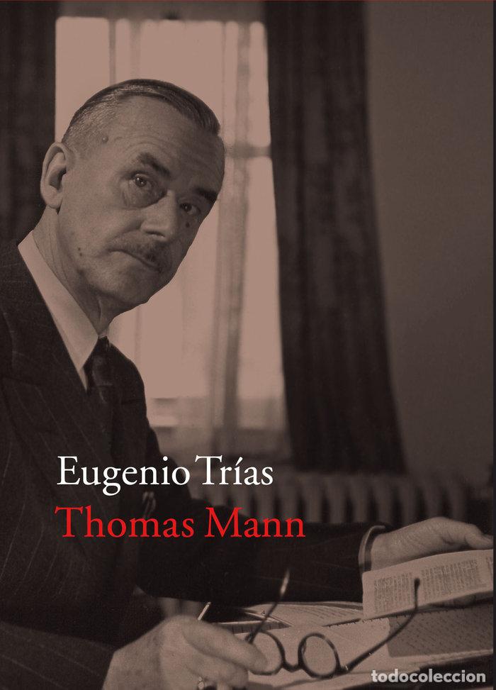 Libros: THOMAS MANN - TRIAS SAGNIER, EUGENIO