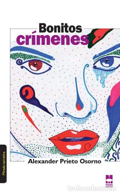 Libros: BONITOS CRIMENES - Prieto, Alex