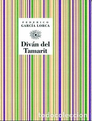 Libros: DIVAN DEL TAMARIT - GARCIA LORCA, FEDERICO