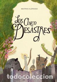 Livros: CINCO DESASTRES,LOS - ALEMAGNA, BEATRICE