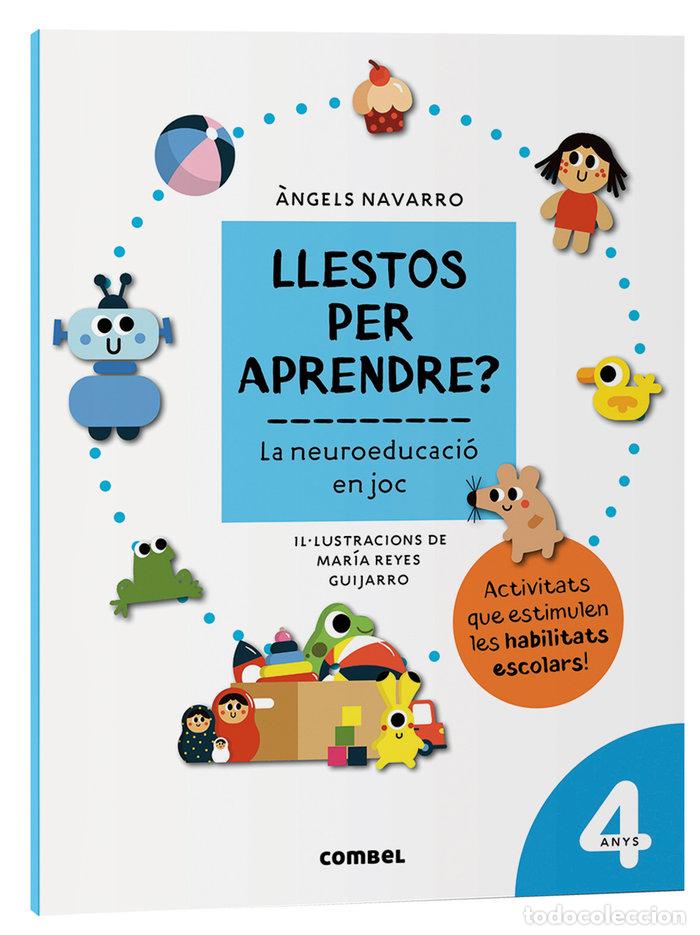 Libri: LLESTOS PER APRENDRE LA NEUROEDUCACIO EN JOC 4 ANYS - NAVARRO SIMON, &middot;NGELS
