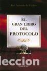 Livres: GRAN LIBRO DEL PROTOCOLO - URBINA, JOSE ANTONIO DE