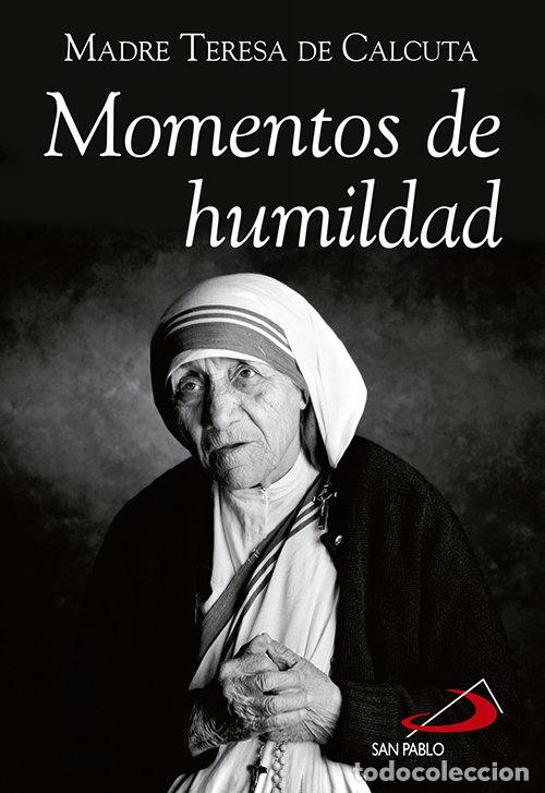 Livres: MOMENTOS DE HUMILDAD - DE CALCUTA, MADRE TERESA