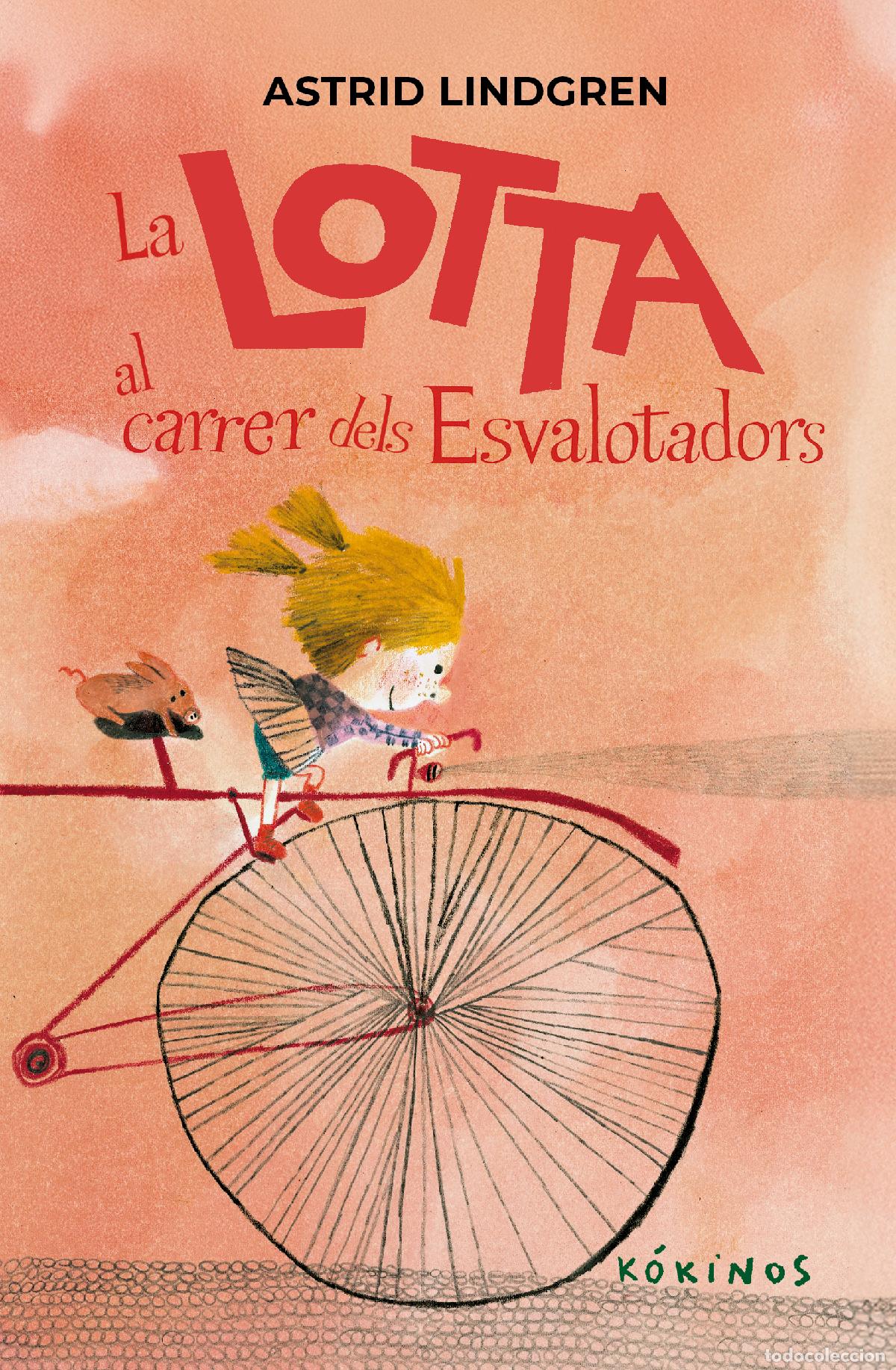 Livros: LA LOTTA AL CARRER DELS ESVALOTADORS - Astrid Lindgren
