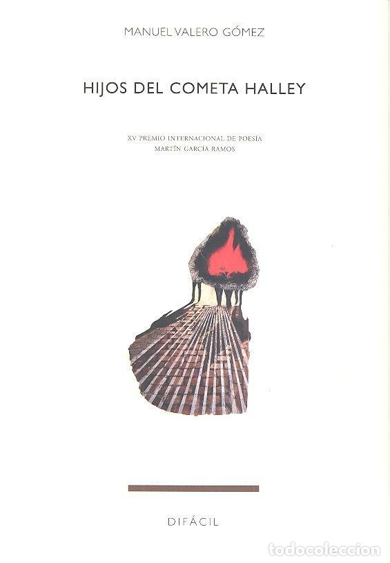Libros: HIJOS DEL COMETA HALLEY - VALERO GOMEZ, MANUEL