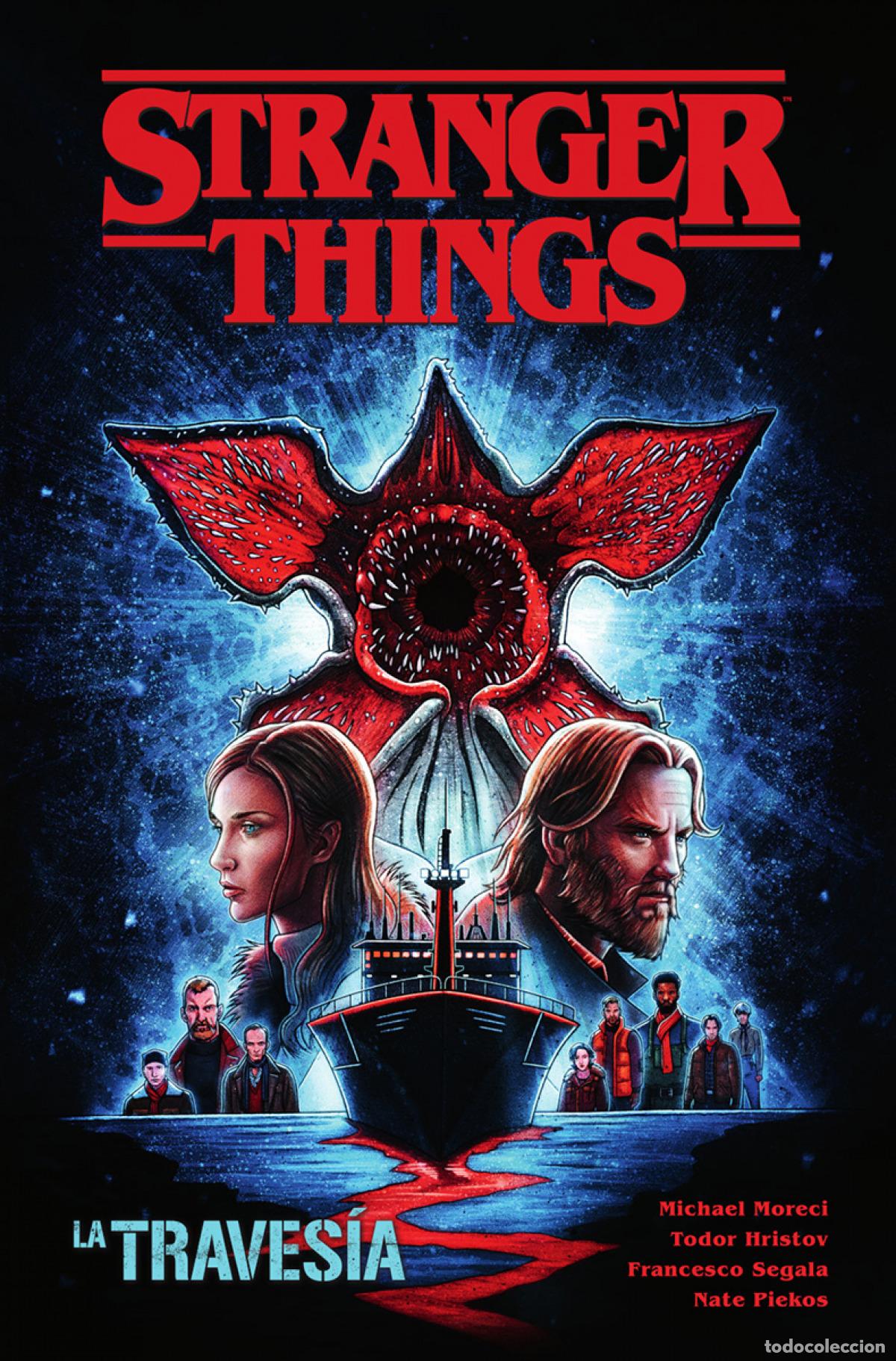 Libros: STRANGER THINGS 09. LA TRAVESIA - HRISTOV, TODOR