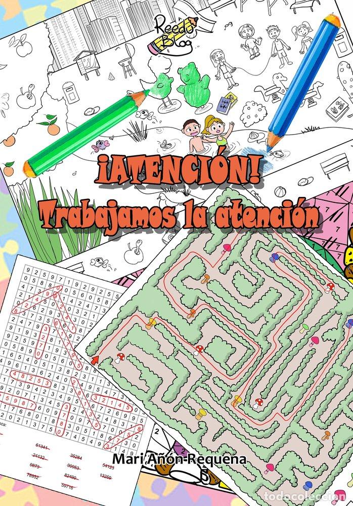 books: &iexcl;ATENCI&Oacute;N! TRABAJAMOS LA ATENCI&Oacute;N - A&Ntilde;ON REQUENA, MARI