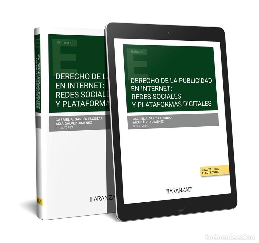 Libros: DERECHO DE LA PUBLICIDAD EN INTERNET: REDES SOCIALES Y PLATAFORMAS DIGITALES (PAPEL + E-BOOK) - G&aacute;lv