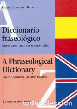Livres: DIC.FRASEOLOGICO INGLES ESPA&Ntilde;OL - AA.VV