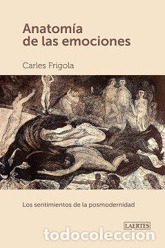 Livres: ANATOMIA DE LAS EMOCIONES - FRIGOLA, CARLES