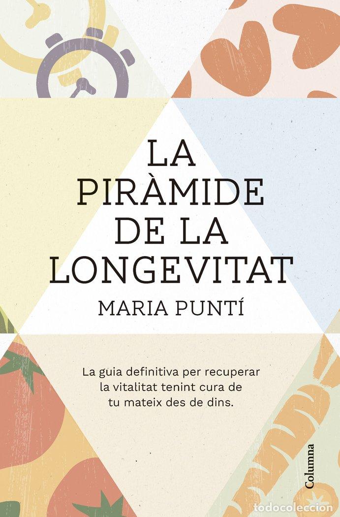 books: LA PIRAMIDE DE LA LONGEVITAT - PUNTI ROD&middot;, MARIA