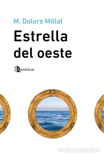 Libri: ESTRELLA DEL OESTE - MILLAT, M.DOLORS