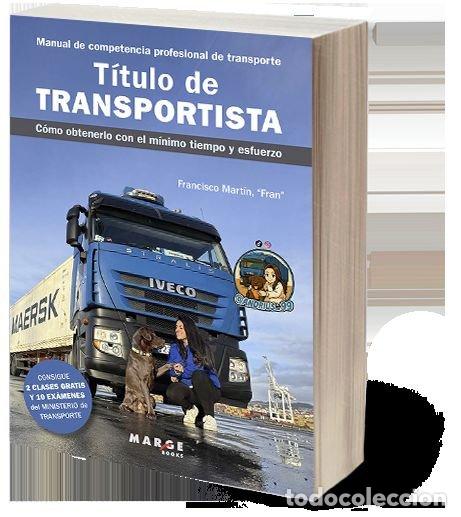 Libri: TITULO DE TRANSPORTISTA MANUAL DE COMPETENCIA PROFESIONAL D - JIMENEZ GUTIERREZ, FRANCISCO MARTIN
