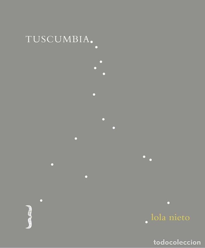 books: TUSCUMBIA - NIETO ALARCON, LOLA
