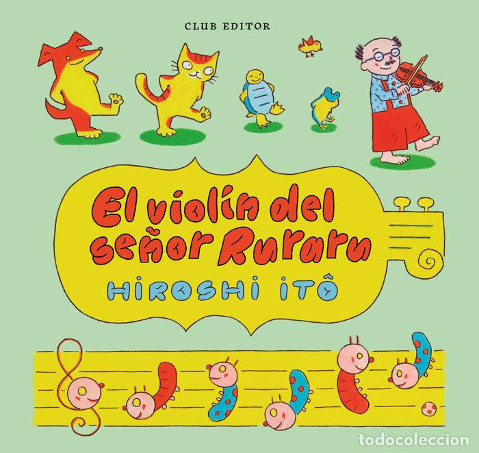 Libros: EL VIOLIN DEL SENYOR RURARU - IT&Acirc;, HIROSHI